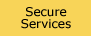 Secure Services