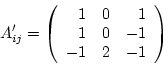 \begin{displaymath}
{\bf A}^{-1} = \frac{1}{2}
\left( \begin{array}{rrr} 1 & ...
...0 & .5\ .5 & 0 & -.5\ -.5 & 1 & -.5\\
\end{array} \right)
\end{displaymath}