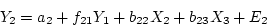 \begin{displaymath}\begin{array}{c}
\left(\begin{array}{c} Y_1 \ Y_2 \end{arra...
...t(\begin{array}{c} E_1 \ E_2 \end{array} \right) \end{array}
\end{displaymath}