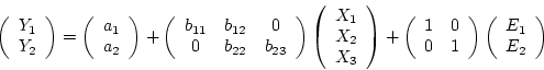 \begin{displaymath}
\bf y = \bf a + \bf B \bf x + \bf I \bf e,
\end{displaymath}